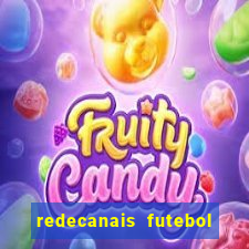 redecanais futebol ao vivo